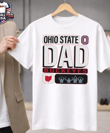 Ohio State Buckeyes Dad Buckeyes Unisex Shirt