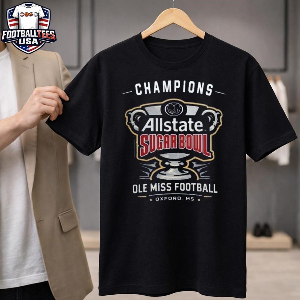 Ole Miss Rebels Allstate Sugar Bowl Champions New Year’S Day 2026 Unisex Shirt