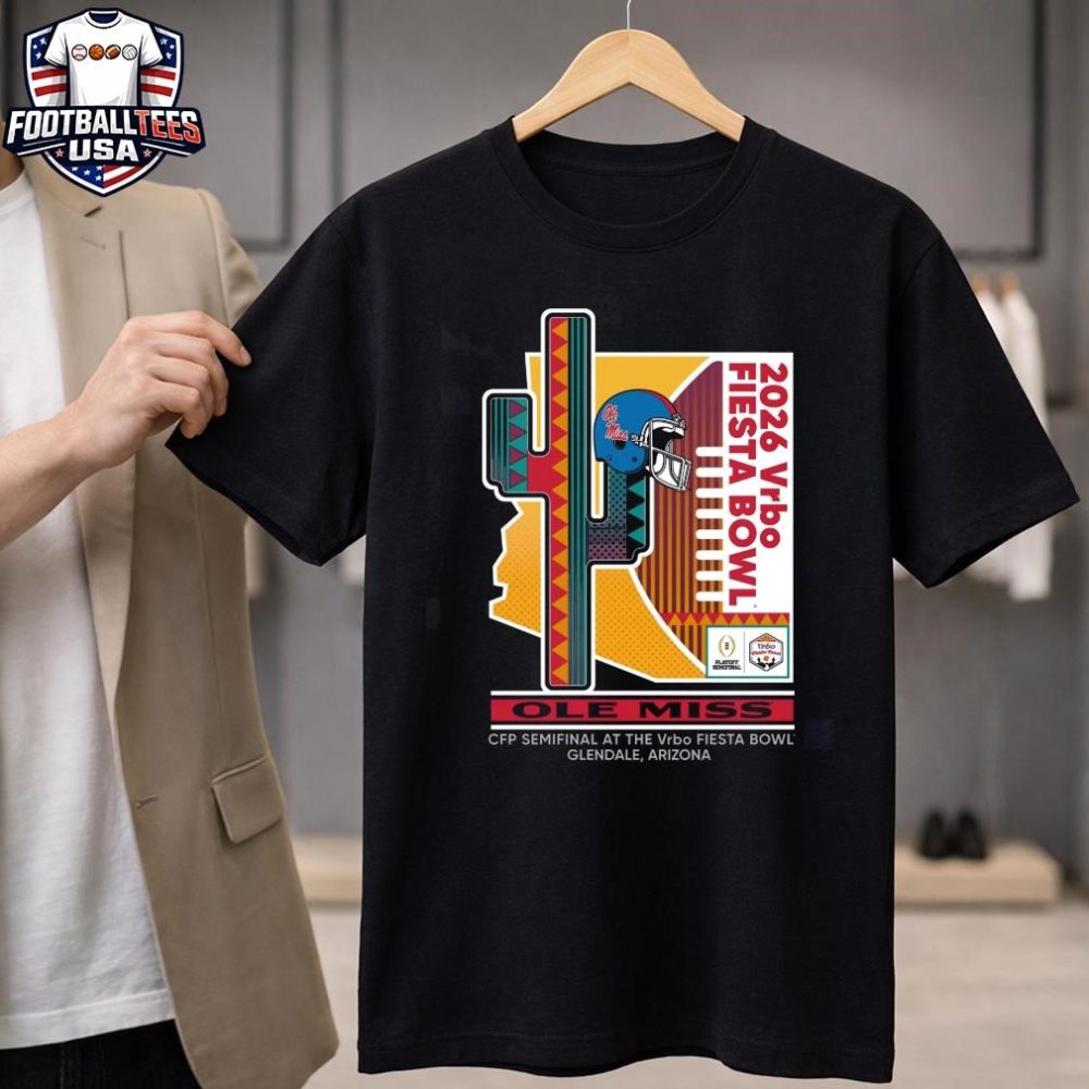 Ole Miss Rebels Cfp Semifinal Prick 6 2026 Vrbo Fiesta Bowl Shirt
