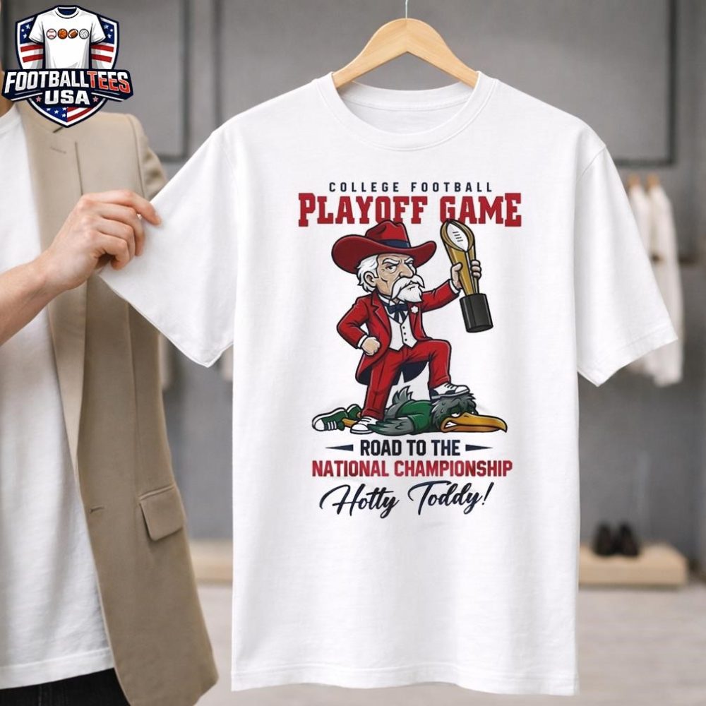 Ole Miss Rebels Ncaa College Football Playoff Game Road To The National Championship Hotty Toddy Mascot 2025 T-Shirt