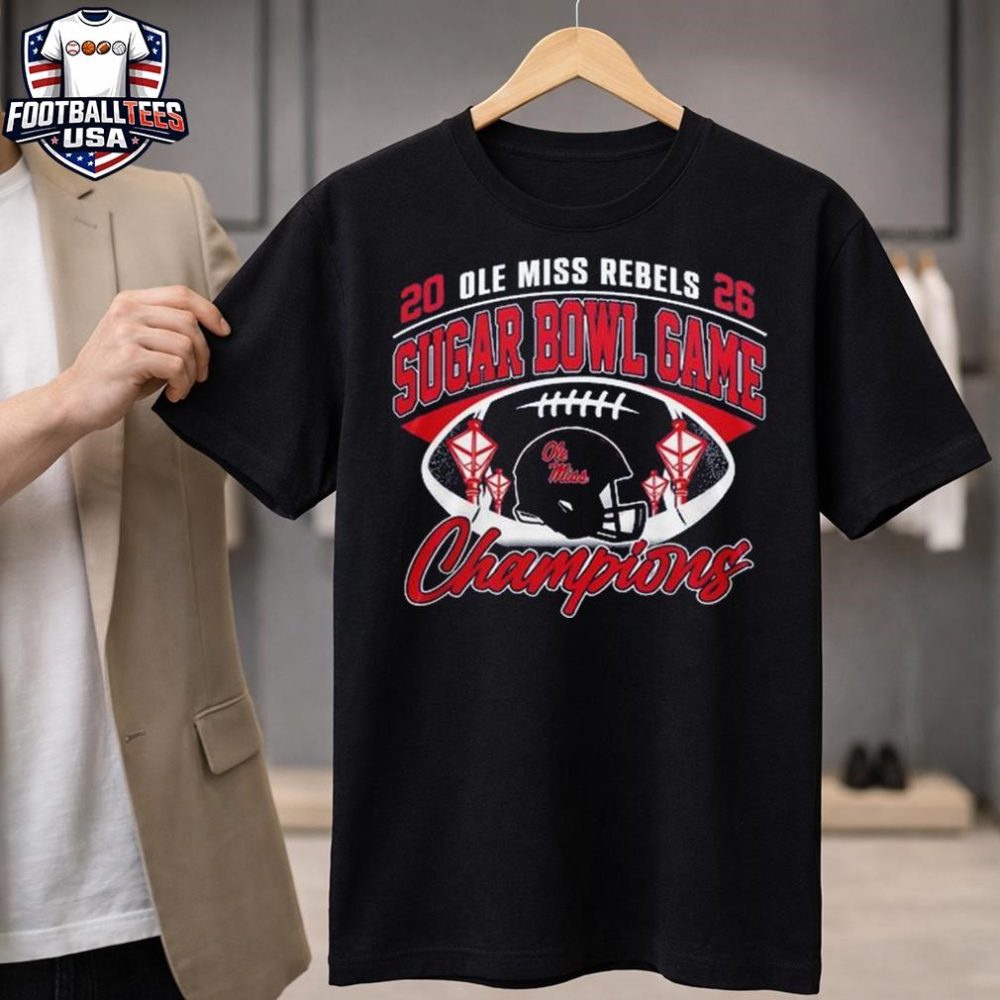 Ole Miss Rebels Sugar Bowl Champs 2026 Unisex Shirt