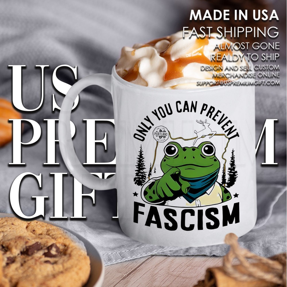 Only You Can Prevent Fascism Portland Frog Protest Shirt - Image 4