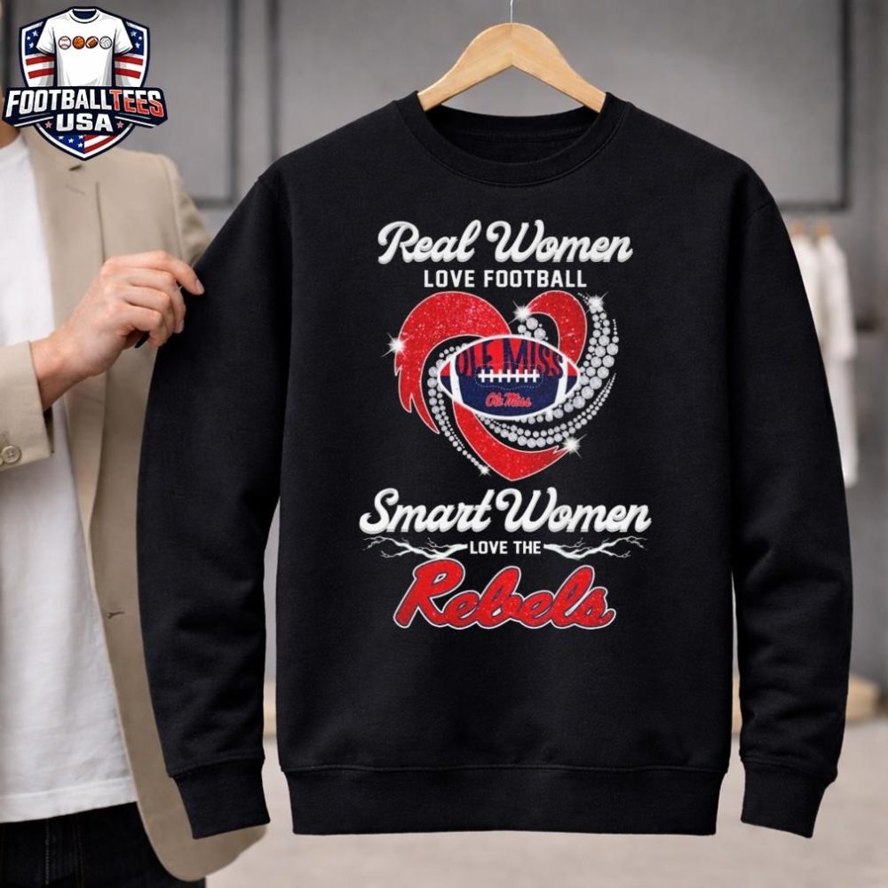 Real Women Love Football Smart Women Love The Ole Miss Rebels Diamond Heart 2026 Unisex Shirt - Image 2