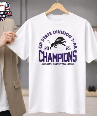 Redding Christian Lions Cif State Division 7-Aa Champions 2025 Unisex Shirt
