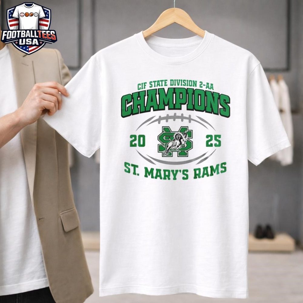 St. Mary’S Rams Cif State Division 2-Aa Champions 2025 Unisex Shirt