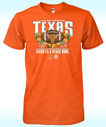 Texas Longhorns Chick Fil A Peach Bowl Bound Shirt, College Football Playoff 2025