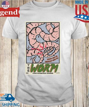 The Worm Poster Nobody Likes Me, Everybody Hates Me T-Shirt
