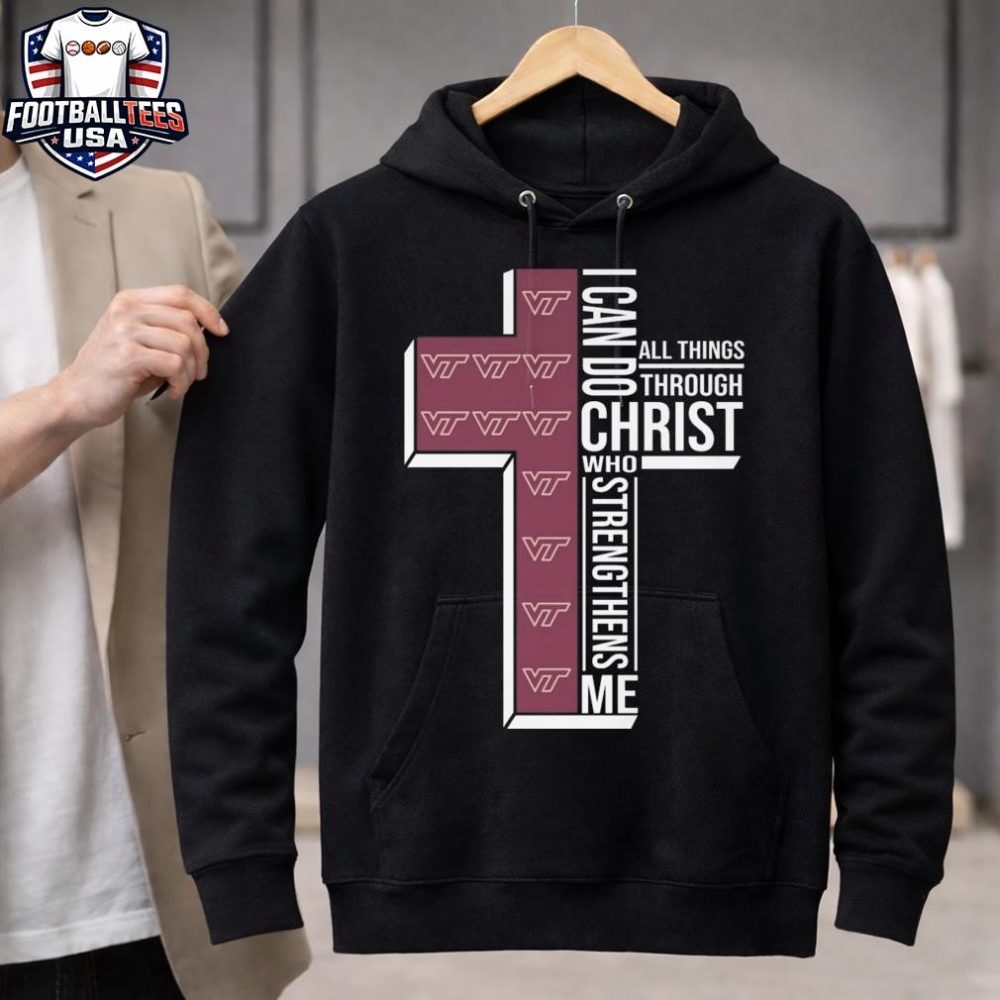 Virginia Tech Hokies I Can Do All Things Through Christ Who Strengthens Me Cross 2025 Unisex Shirt - Image 3