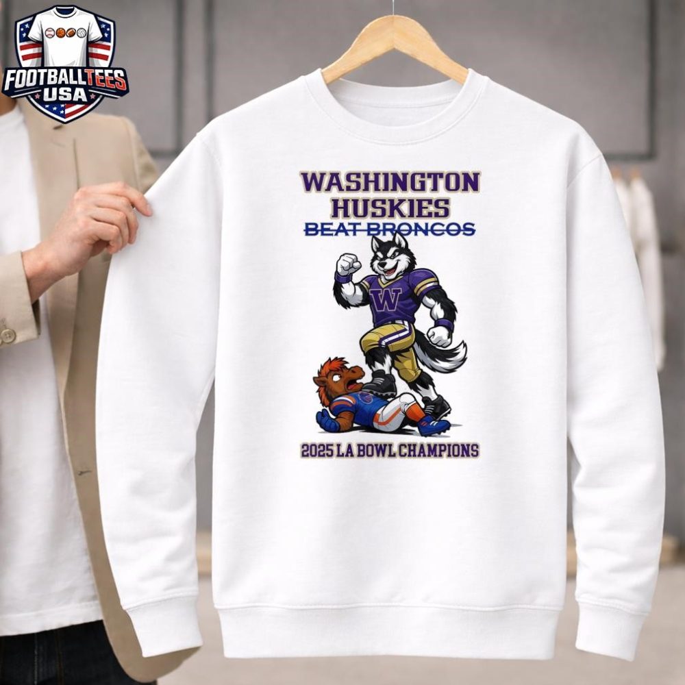 Washington Huskies Beat Broncos Ncaa 2025 La Bowl Champions Mascot T-Shirt - Image 4