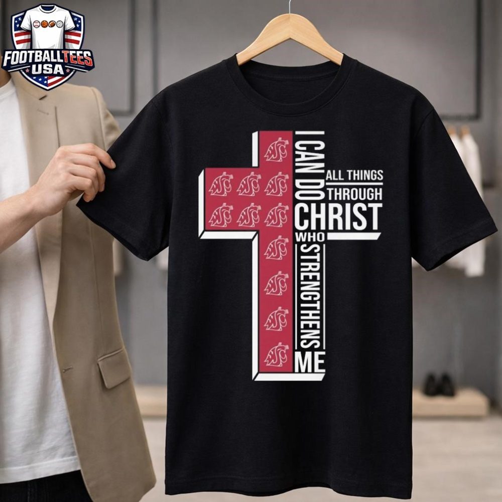 Washington State Cougars I Can Do All Things Through Christ Who Strengthens Me Cross 2026 Unisex Shirt