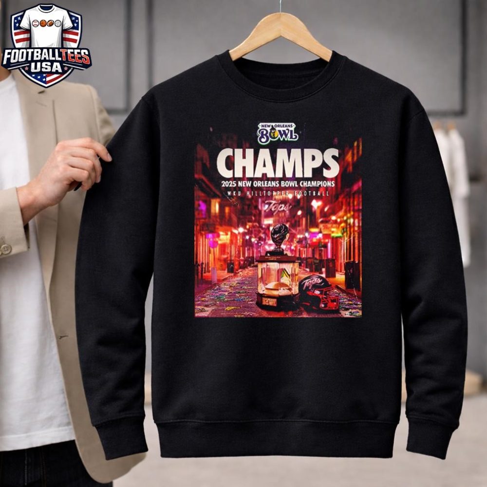 Western Kentucky Hilltoppers Champs 2025 New Orleans Bowl Champions Wku Hilltopper Football Unisex Shirt - Image 2