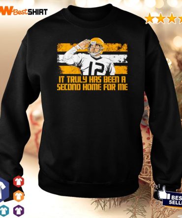 Aaron Rodgers It Truly Has Been A Second Home For Me Shirt
