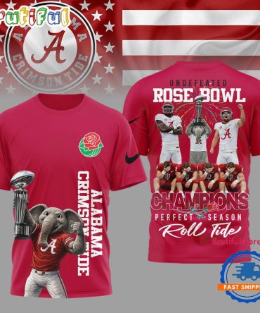 Alabama Crimson Tide Ncaa Rose Bowl Champions Perfect Season 3D Shirt