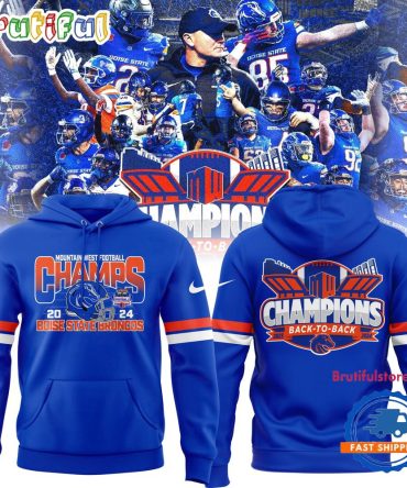 Boise State Broncos Football Is Your 2024 Mountain West Conference Champions Limited Hoodie