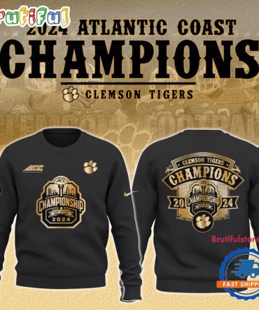 Clemson Football 2024 Acc Conference Champions Sweatshirt