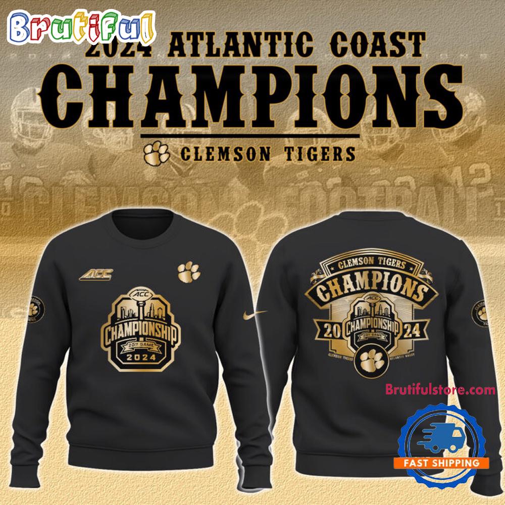 Clemson Football 2024 Acc Conference Champions Sweatshirt