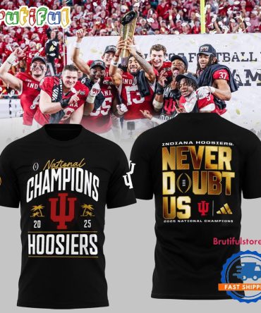 Indiana Hoosiers Cfp National Champions 2026 Never Doubt Us Black Gold T Shirt