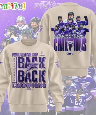 Minnesota Frost 2025 Back To Back Pwhl Walter Cup Champions Team Player Sweatshirt