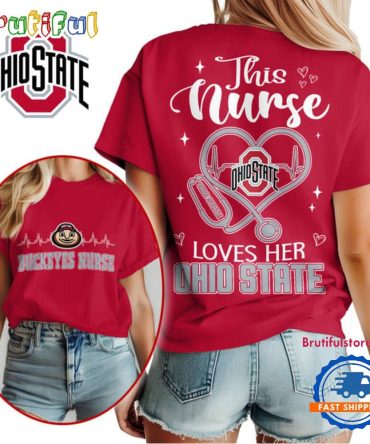 Ohio State Buckeyes Nurse Appreciation Month Unisex 3D Shirt
