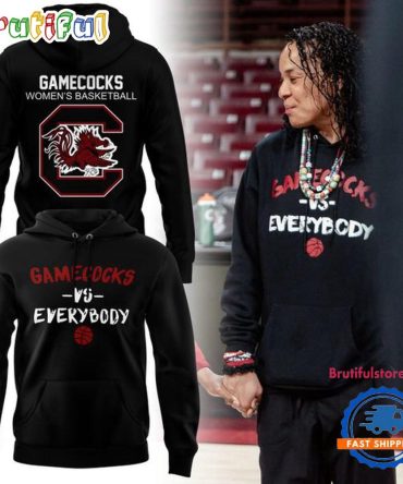 South Carolina Gamecocks Vs Everybody South Carolina Women'S Basketball Hoodie