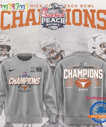 Texas Longhorns Football Playoff 2025 Peach Bowl Champions 39-31 Score Sweatshirt