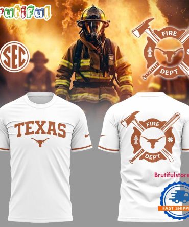 Texas Longhorns X Firefighter Appreciation Night 3D White T Shirt