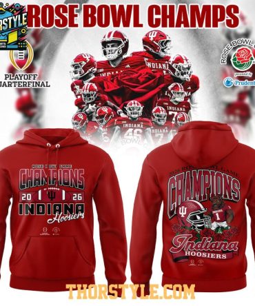 2026 Rose Bowl Champion Indiana Hoosiers Hoodie T-Shirt Ncaa