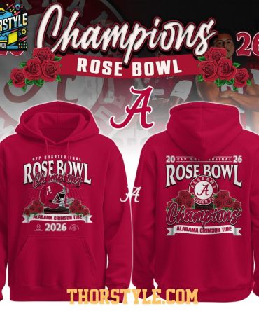 Alabama Crimson Tide Champions Rose Bowl 2025-2026 Game Hoodie T-Shirt