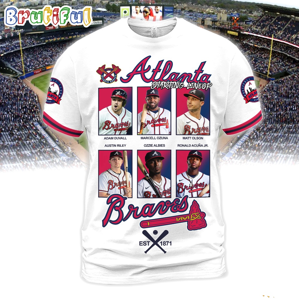 Atlanta Braves Starting Lineup Est 1871 Shirt