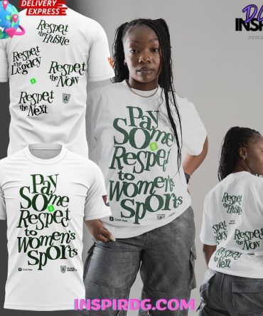 Atlanta Dream "Pay Some Respect To Women'S Sports" Special T-Shirt