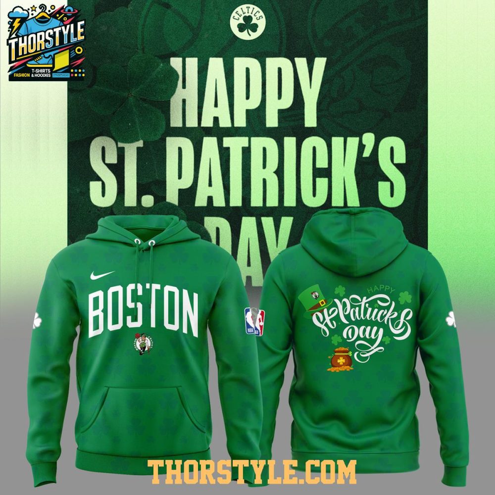 Boston Celtics Happy St. Patrick'S Day 2026 Irish Hoodie T-Shirt