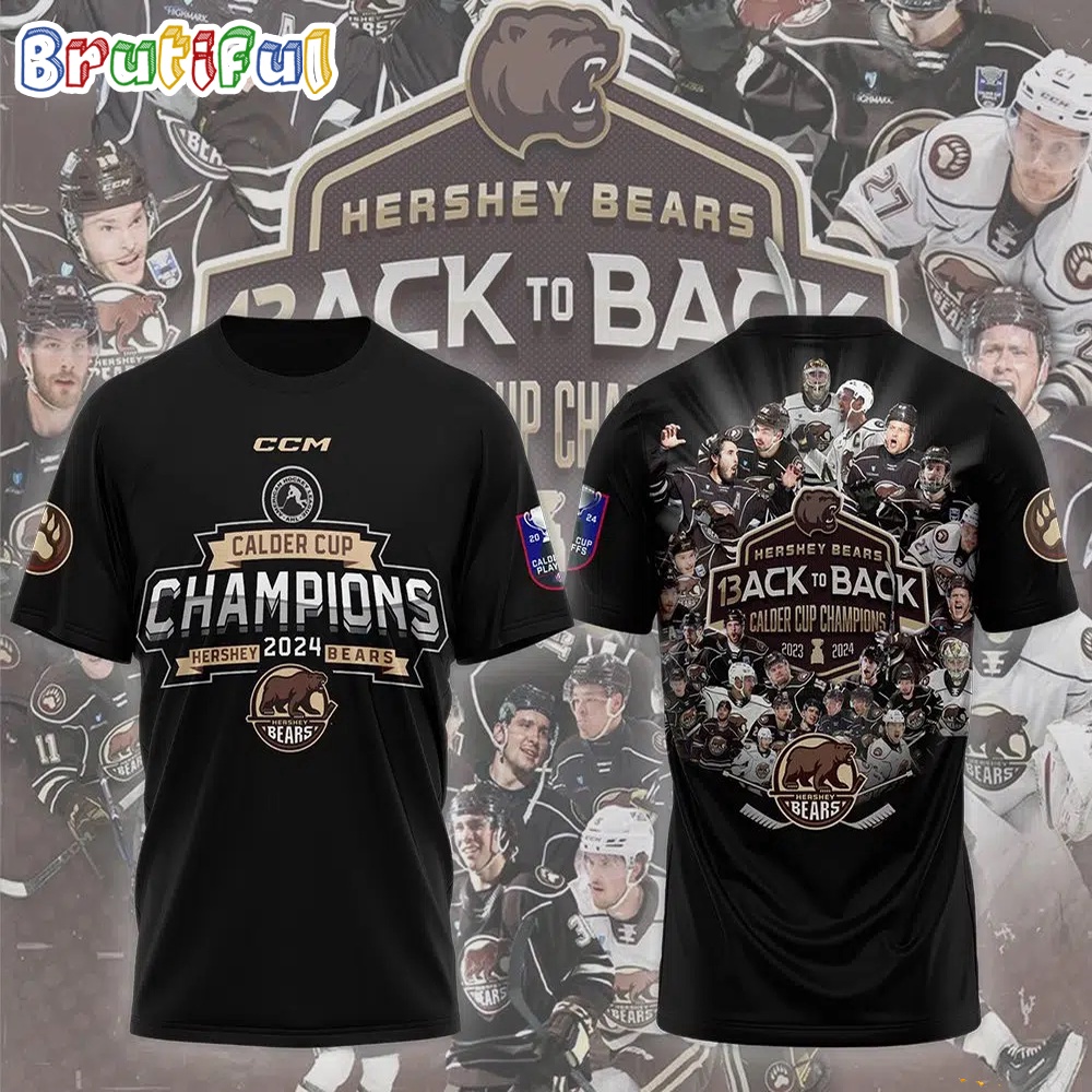 Ccm Hershey Bears Back To Back 2024 Calder Cup Champions T Shirt