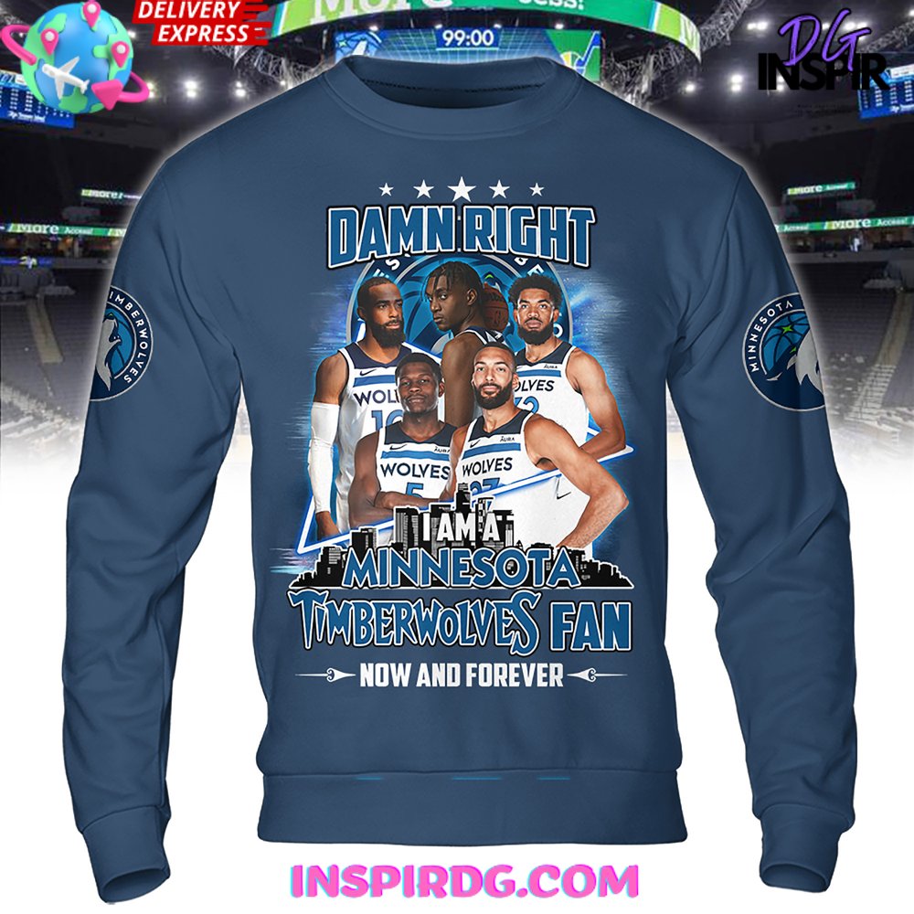 Damn Right Minnesota Timberwolves Fan Premium Shirt - Image 3