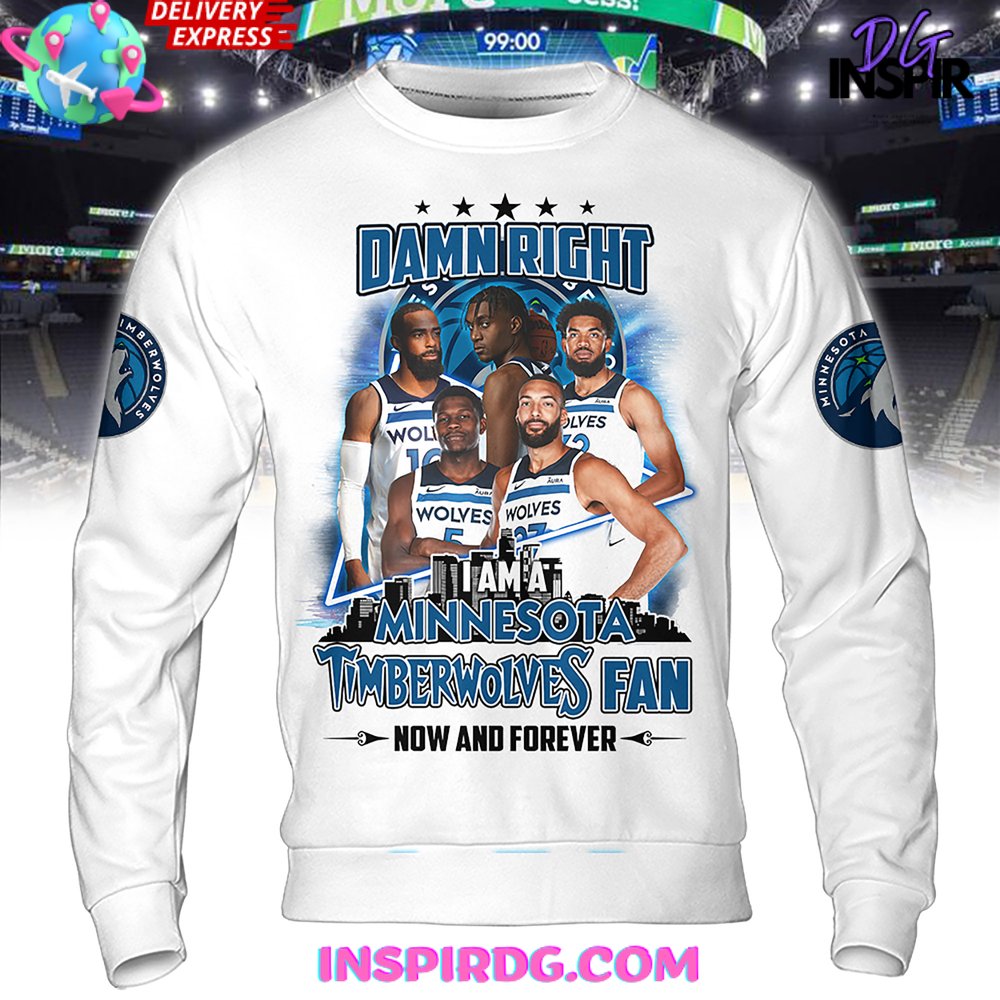 Damn Right Minnesota Timberwolves Fan Premium Shirt - Image 8