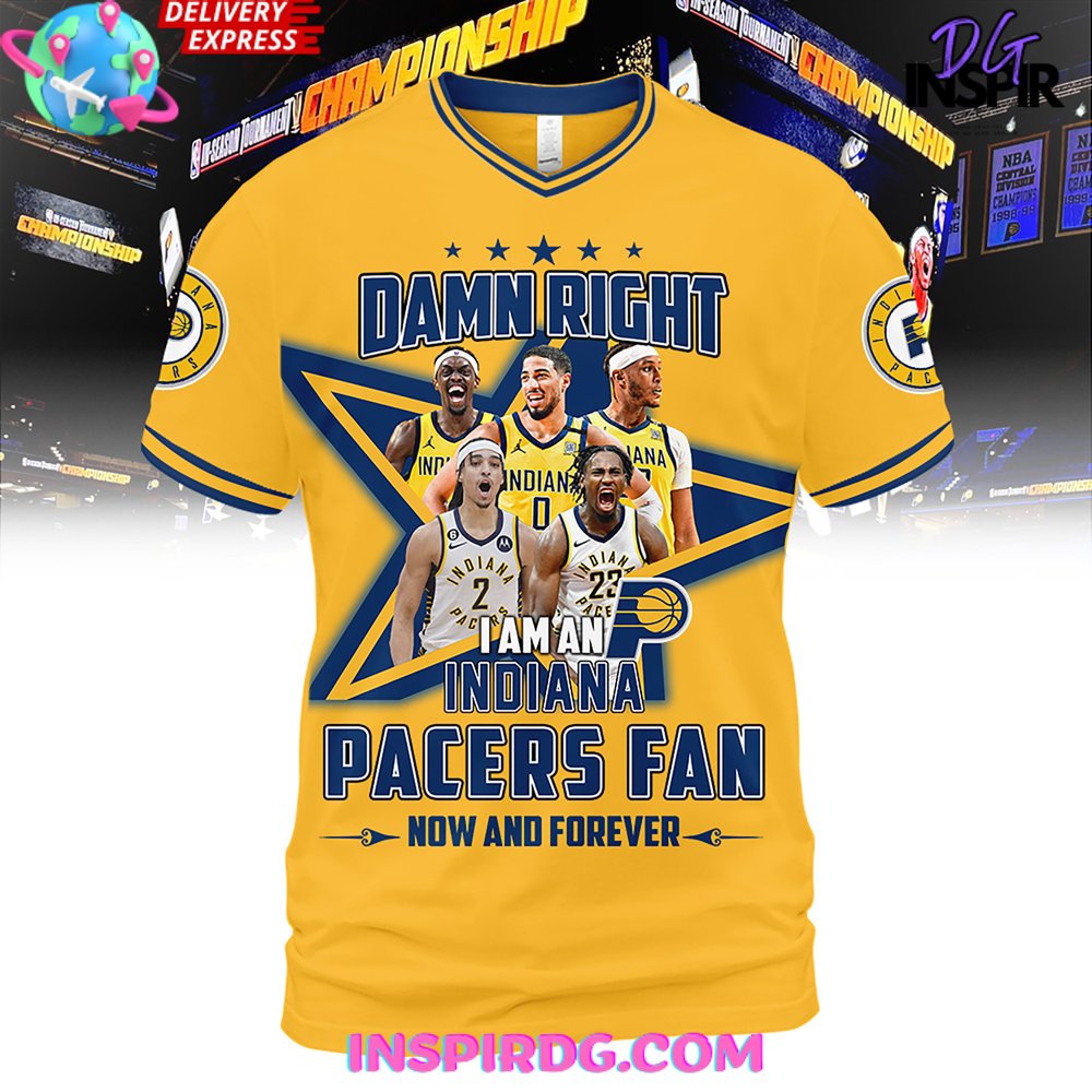Damn Right Indiana Pacers Fan Forever Premium Shirt - Image 6