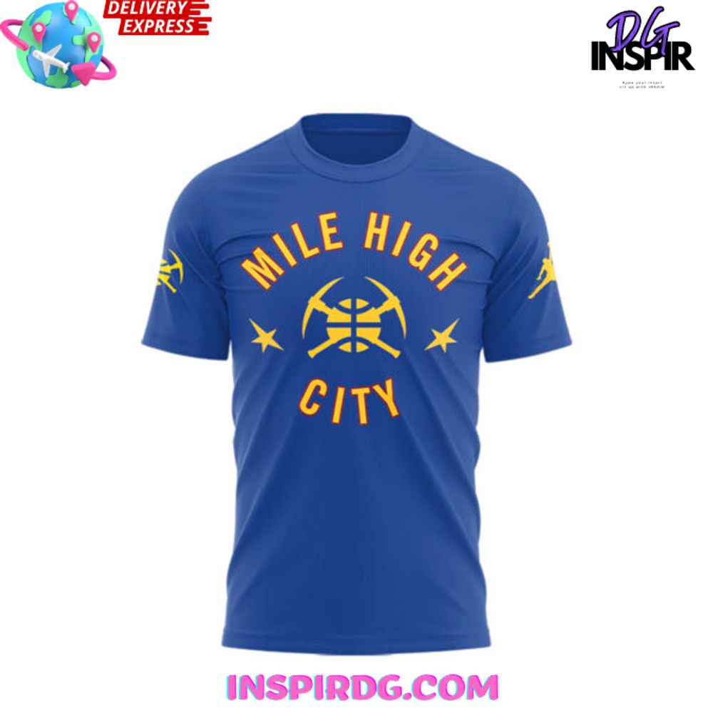 Denver Nuggets Mile High City Shirt 2025 T-Shirt - Image 2