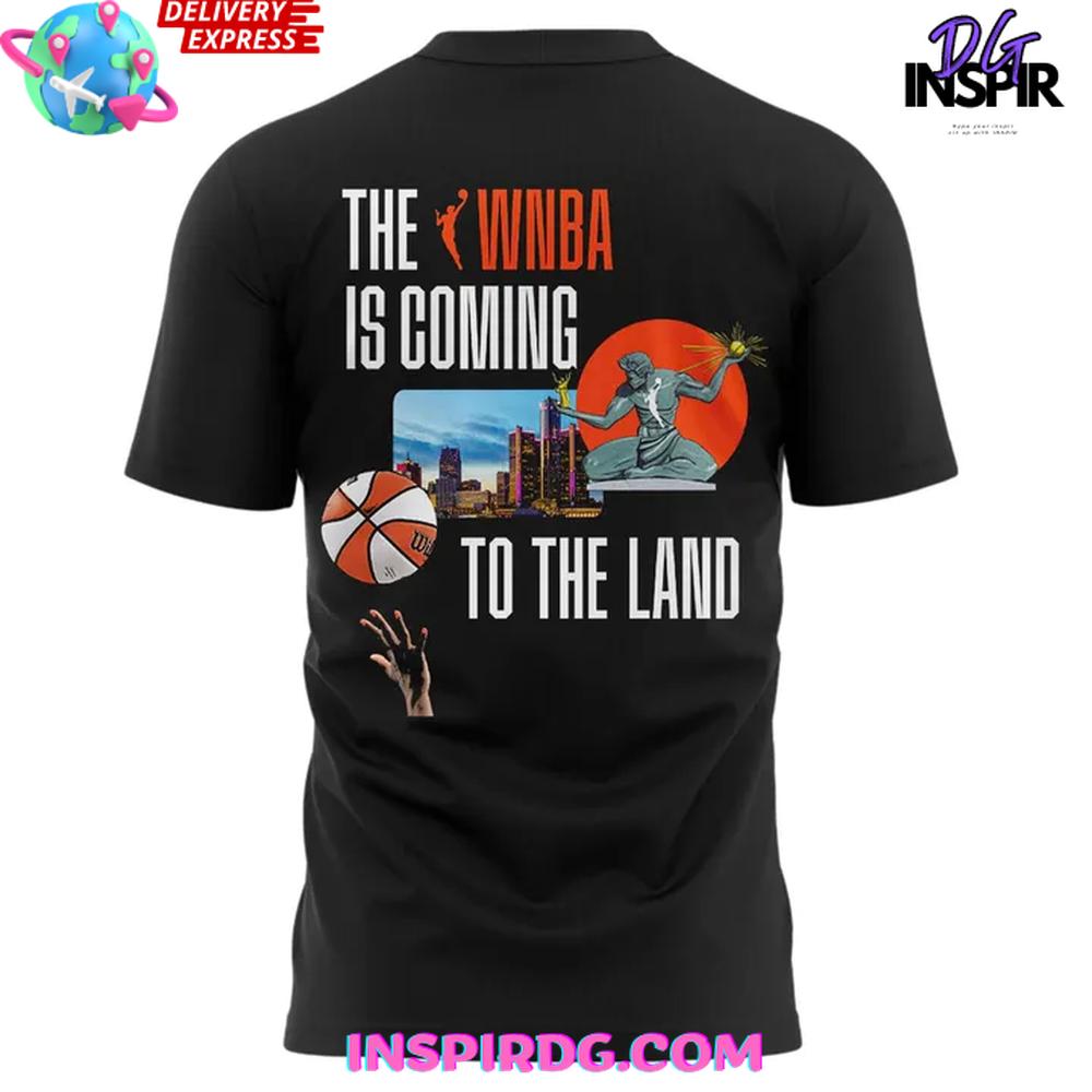 Detroit Wnba Is Coming To The Land Special T-Shirt - Image 3