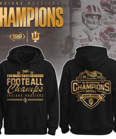 Indiana Hoosiers,Indiana Football University 2025 Big Ten Football Conference Champions Hoodie Limited Edition 3