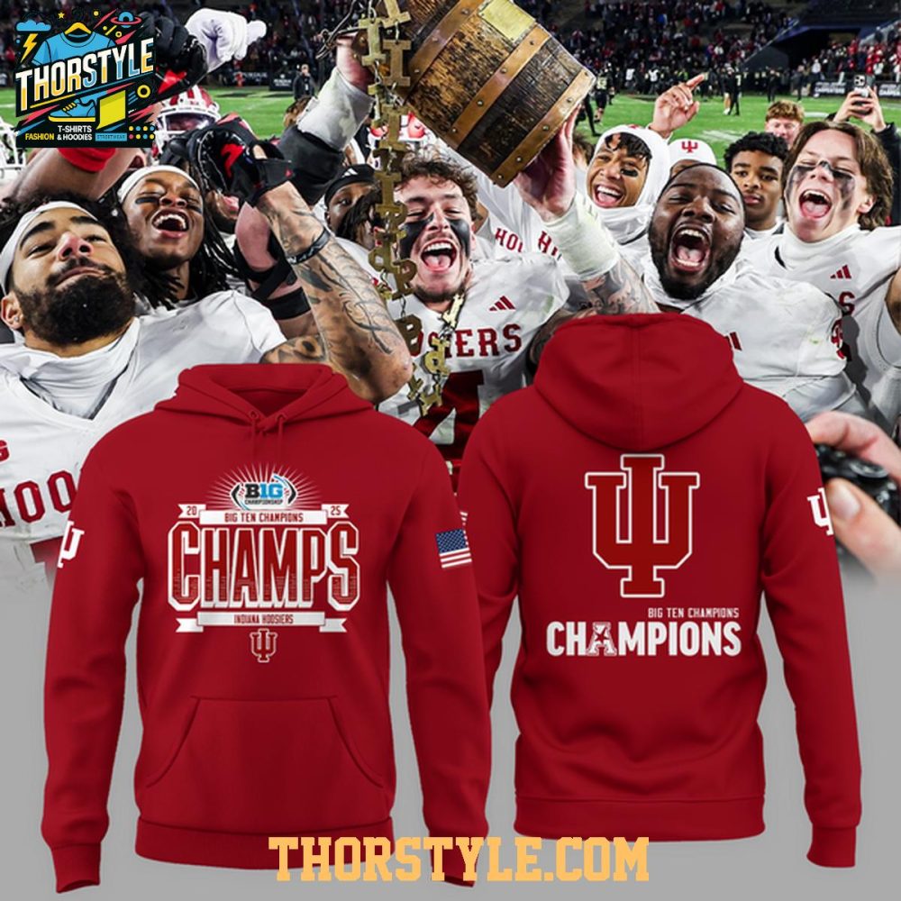Indiana Hoosiers Big12 We Are Champions 2025 Hoodie T-Shirt