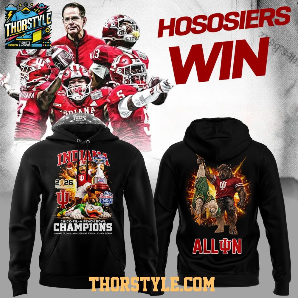 Indiana Hoosiers Chick-Fil-A Peach Bowl Champions 2025-2026 All In Hoodie Shirts