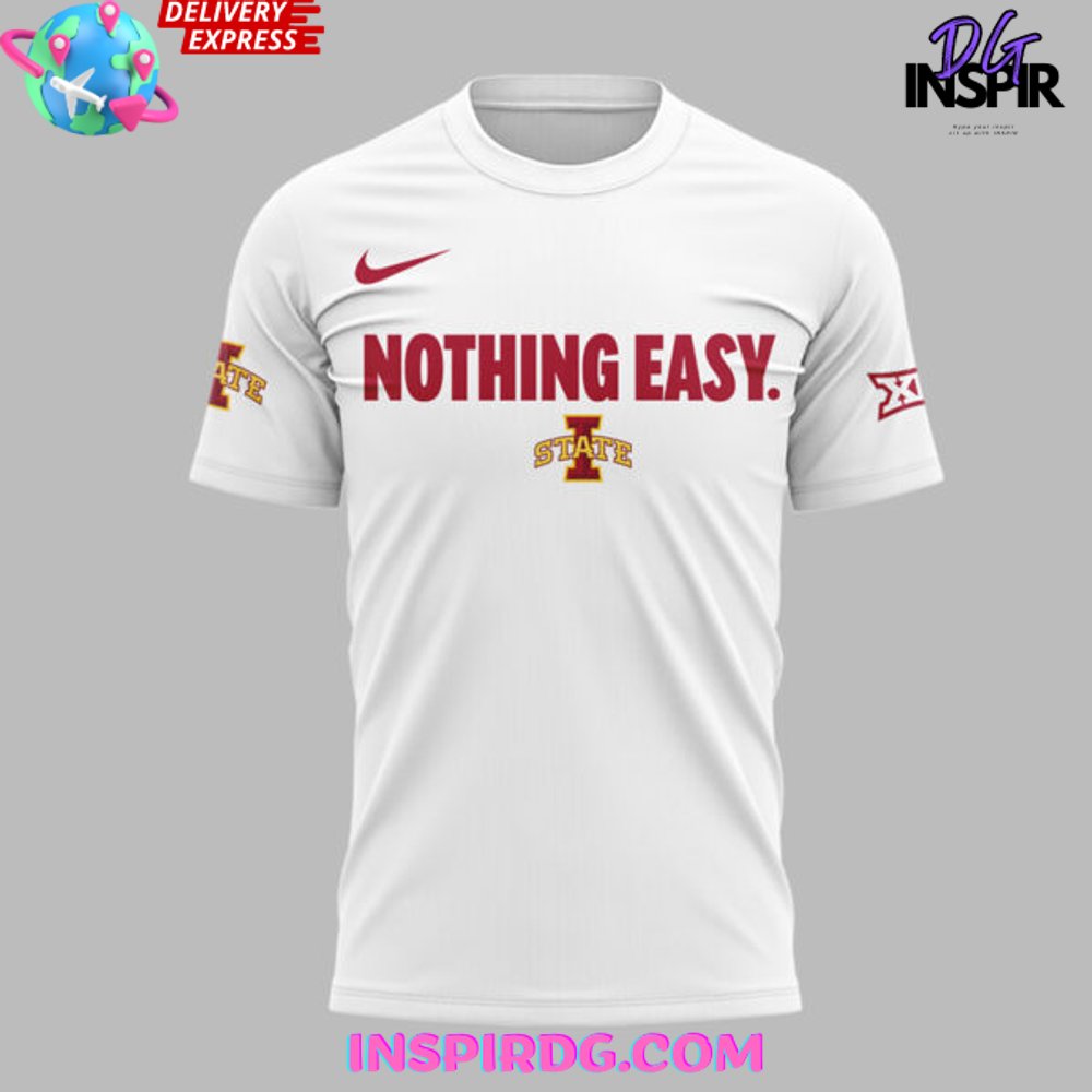 Iowa State Basketball Nothing Easy 2025 T-Shirt - Image 2