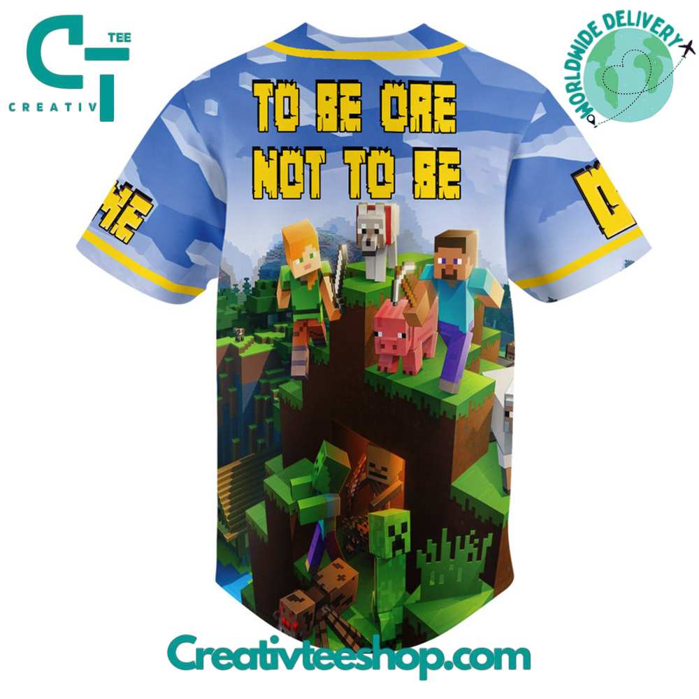 Minecraft To Be Or Not To Be Baseball Jersey - Image 3