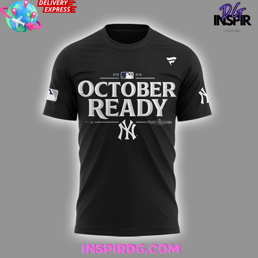 New York Yankees October Ready World Series 2024 T-Shirt - Image 2