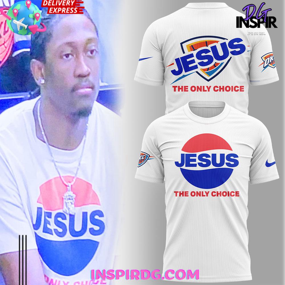 Oklahoma City Thunder Jesus The Only Choice Special T-Shirt