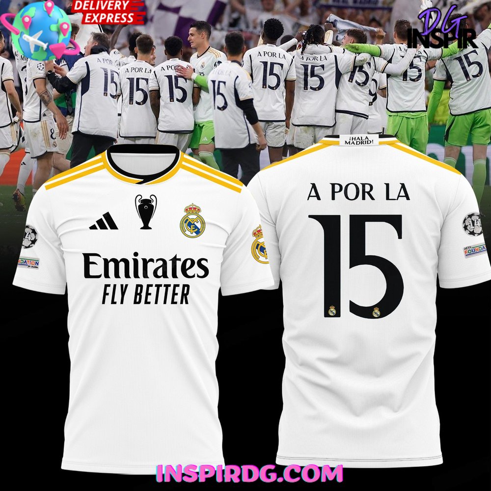 Real Madrid A Por La Shirt