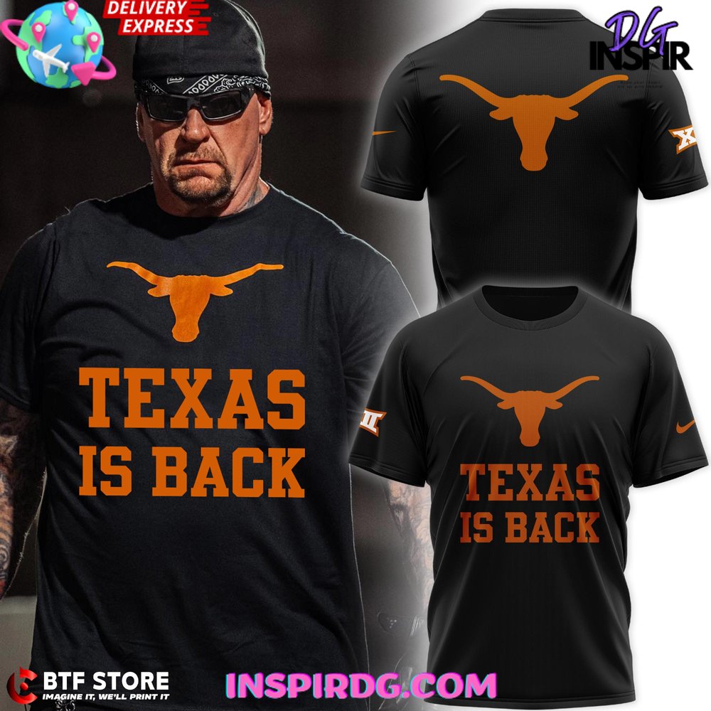 Texas Longhorns Is Back Limited Edition T-Shirt