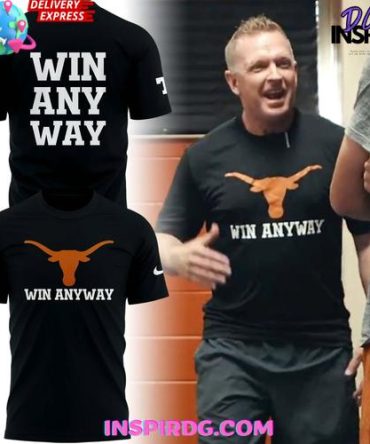 Texas Longhorns Win Any Way Special T-Shirt