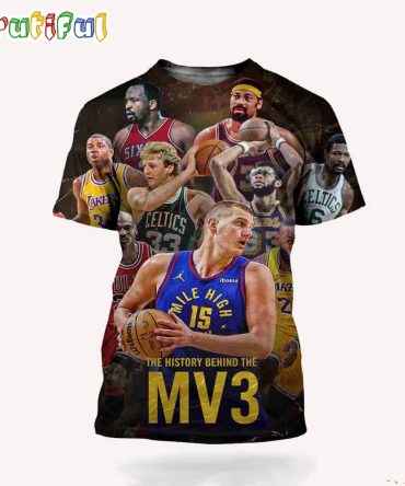 The History Behind Nikola Jokic Third Regular Season Mvp Award Baskeball 3D T Shirt