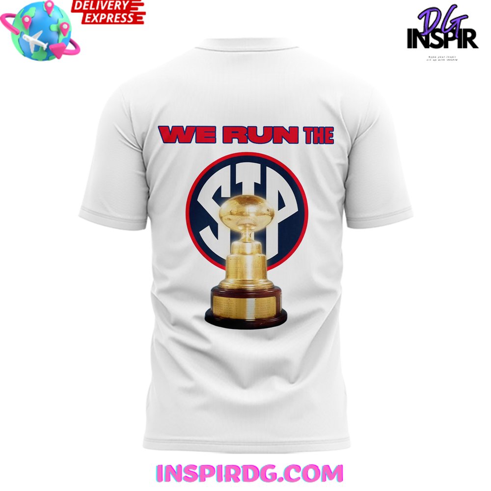 We Run The Sip Ole Miss Rebels Special T-Shirt - Image 3