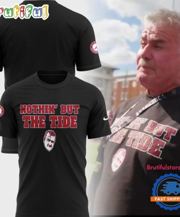 Alabama Crimson Tide Football Special Nothin But The Tide T Shirt
